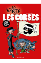 La vérité sur les corses