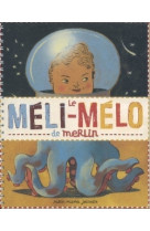 Le méli-mélo de merlin