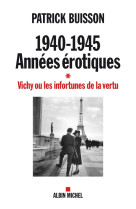 1940-1945 années érotiques - tome 1