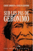 Sur les pas de geronimo