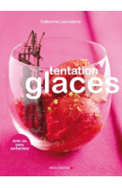 Tentation glaces