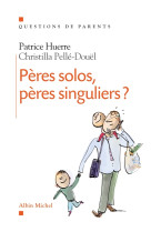 Pères solos, pères singuliers ?