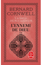 L'ennemi de dieu (la saga du roi arthur, tome 2)