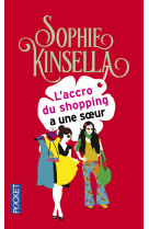 L'accro du shopping a une soeur