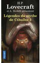 Légendes du mythe de cthulhu - tome 2