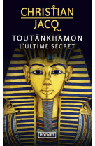 Toutankhamon l'ultime secret