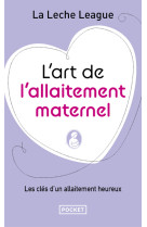 L'art de l'allaitement maternel