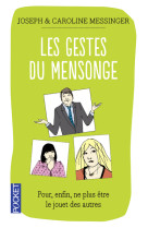 Les gestes du mensonge