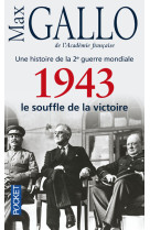 1943, le souffle de la victoire