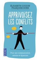 Apprivoisez les conflits