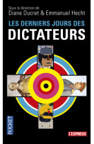 Les derniers jours des dictateurs