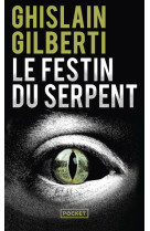 Le festin du serpent