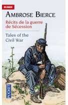 Récits de la guerre de sécession / tales of the civil war