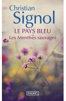 Le pays bleu - tome 2 les menthes sauvages