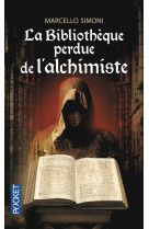 La bibliothèque perdue de l'alchimiste