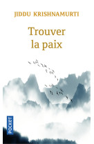 Trouver la paix