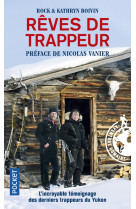 Rêves de trappeur