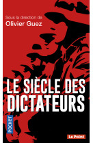 Le siècle des dictateurs