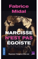 Narcisse n'est pas égoïste