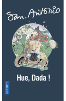 Hue, dada !