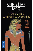 Horemheb - le retour de la lumière