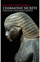 L'harmonie secrète - coeur de l'ancienne egypte