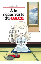 à la découverte du japon ! - asa, une suédoise au pays du so