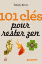 101 cles pour rester zen