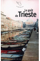 Le goût de trieste