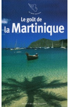 Le goût de la martinique