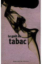 Le goût du tabac