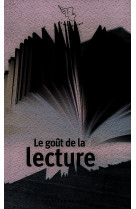 Le goût de la lecture