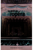 Le goût de l'opéra