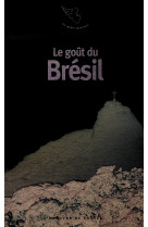 Le goût du brésil