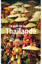 Le goût de la thaïlande