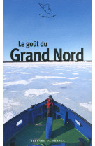 Le goût du grand nord