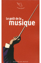 Le goût de la musique