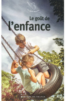 Le goût de l'enfance