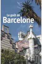 Le goût de barcelone