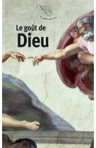 Le goût de dieu