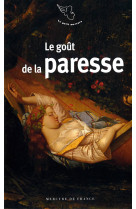 Le goût de la paresse