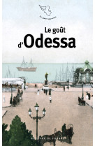 Le goût d'odessa