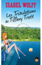 Les tribulations de tiffany trott