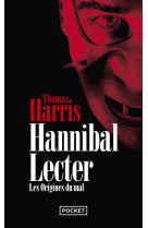 Hannibal lecter - les origines du mal