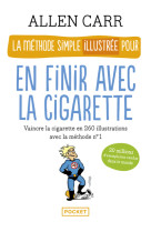 La méthode simple illustrée pour en finir avec la cigarette