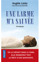 Une larme m'a sauvée