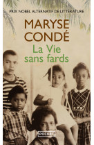 La vie sans fards