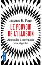 Le pouvoir de l'illusion