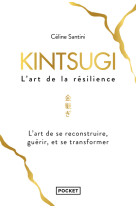 Kintsugi, l'art de la résilience