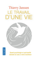 Le travail d'une vie